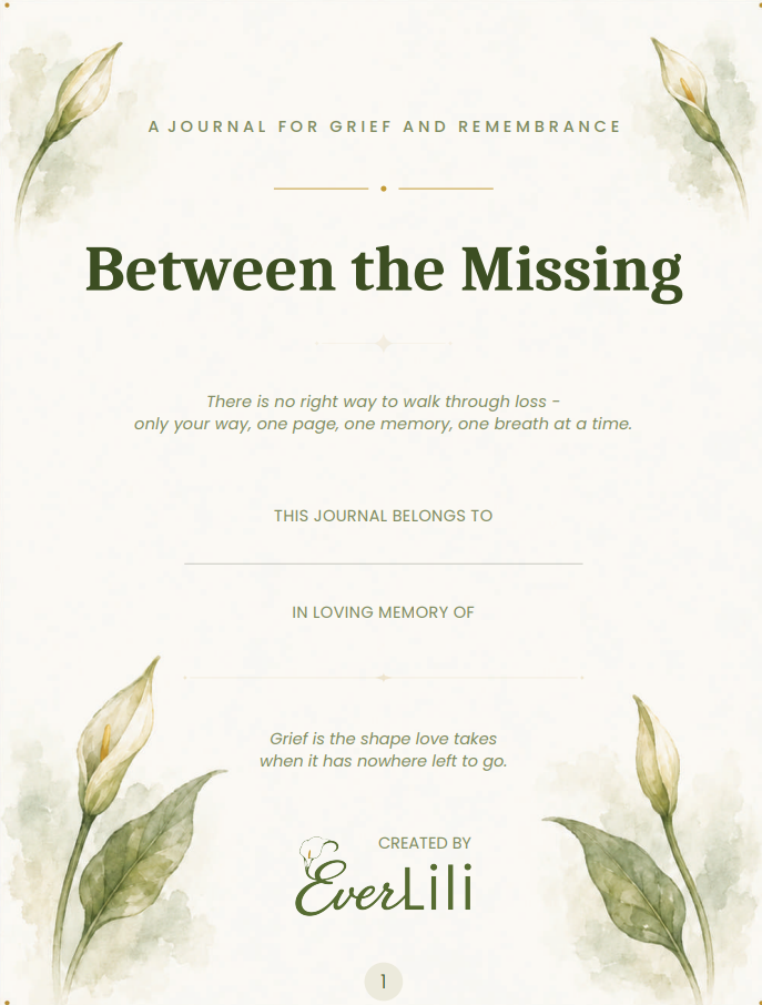 Between the Missing - Guided Grief Journal